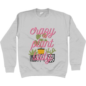 Crazy plant lady Adults Sweatshirt, Choice of colours and sizes, Plant lovers image 7