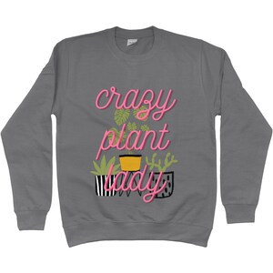 Crazy plant lady Adults Sweatshirt, Choice of colours and sizes, Plant lovers image 4