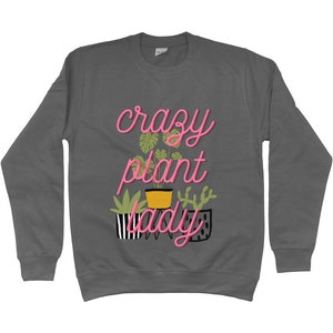 Crazy plant lady Adults Sweatshirt, Choice of colours and sizes, Plant lovers image 3