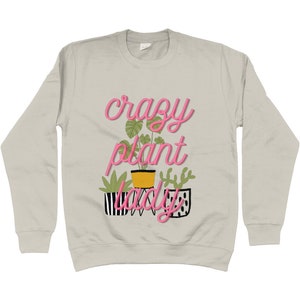 Crazy plant lady Adults Sweatshirt, Choice of colours and sizes, Plant lovers image 6