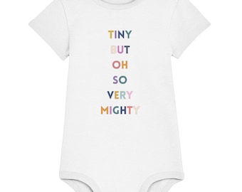 Baby Bodysuit Tiny but mighty