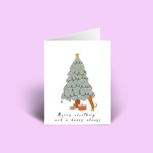 Christmas card ‘Merry Everything and happy always ’ Christmas tree & cat cute card
