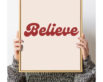 Believe A5 or A4 Print /Wall Art. Red and cream typography print.