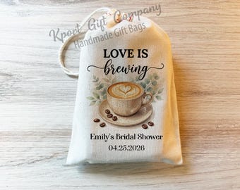 Love Is Brewing Bridal Shower Favor Bags, Personalized Bridal Shower Gift Bag, Coffee Theme Bridal Shower Decor, Thank you Coffee Cup