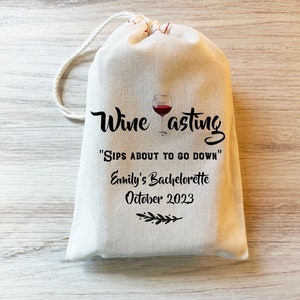 Wine Favors, Bachelorette Party Favor, Hangover Kit, Survival Kit  - Wine Tasting Sips about to go down Wine Party Custom bag