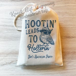 Hootin&#39; leads to hollerin - Hangover Kit - Drinks Kit - Personalized Hangover Bags - Custom Recovery Kit - Bachelorette Gift - Bachelor