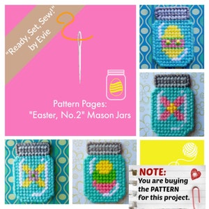 May include: A pink background with text that reads "Ready, Set, Sew!" by Evie. The image shows a needle and thread, and several cross-stitch mason jar designs with Easter themes. The text says "Easter, No.2 Mason Jars".