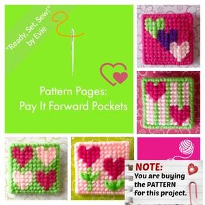 May include: A collage of colorful, handmade pocket designs with heart motifs. The image includes text that reads "Ready, Set, Sew!" and "Pattern Pages: Pay It Forward Pockets." The text also states that the buyer is purchasing the pattern for the project.