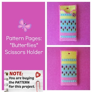 Plastic Canvas Pattern Pages: &quot;Butterflies&quot; Scissors Holder (front/back design, graphs and photos, no written instructions) *PATTERN ONLY!*