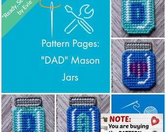 Plastic Canvas Pattern Pages: Mason Jars -- "DAD" (4 designs, graphs and photos, no written instructions) ***PATTERN ONLY!***