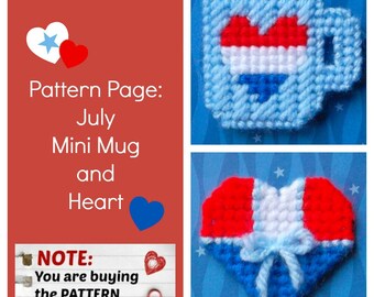 Plastic Canvas Pattern Page: "July Mini Mug and Heart" (2 designs, graphs and photos, no written instructions) ***PATTERN ONLY!***