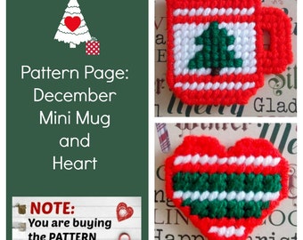 Plastic Canvas Pattern Page: "December Mini Mug and Heart" (2 designs, graphs and photos, no written instructions) ***PATTERN ONLY!***