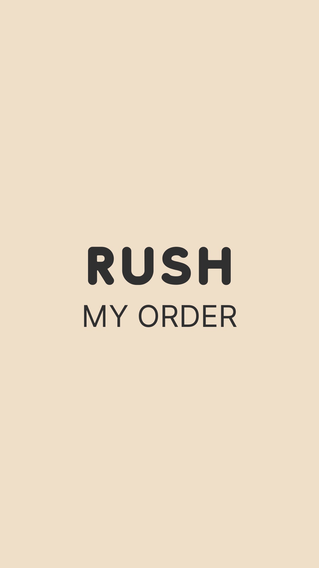 Rush My Order