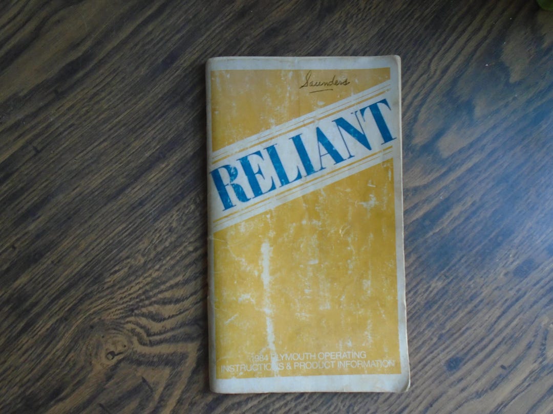 Relain Owner 1984 Plymouth Reliant Owner's Manual ~ Operating Instructions & Product ...