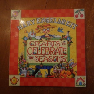 Mary Engelbreit Book Crafts to Celebrate The Seasons - How to Make Lots of Really Cool Stuff