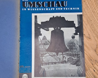 May include: A magazine cover with a blue background and the title "Die Umschau in Wissenschaft und Technik". The cover features a black and white photo of a bell tower with a large bell hanging from it. The text "Glockenstuhl des Schiefen Turms zu Pisa" is printed below the photo.
