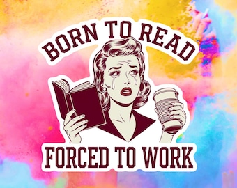 Born to Read Vinyl Sticker: Retro Book Lover Decal