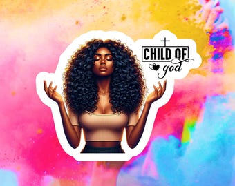 Child of God Sticker | Faith-Based Black Woman Art | Christian Encouragement | Inspirational Bible Verse Sticker