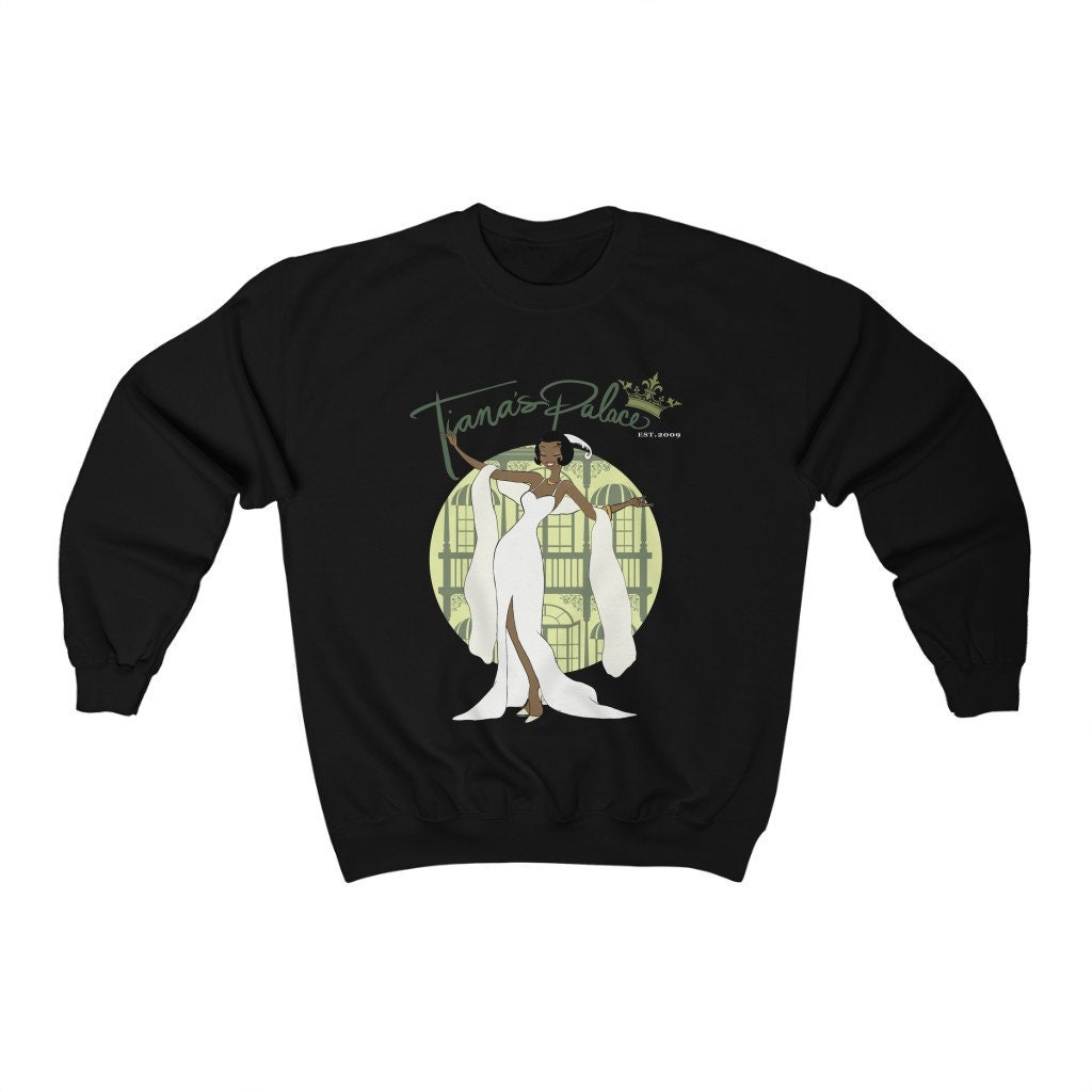 tiana's place sweatshirt