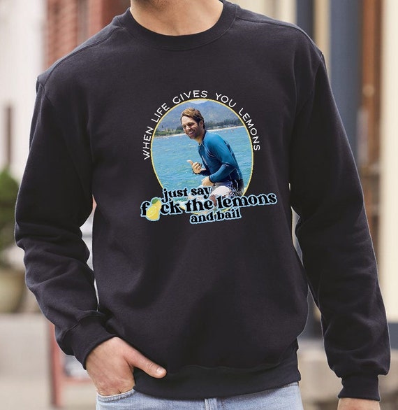 Paul Rudd when Life Gives You Lemons... Sweatshirt Etsy