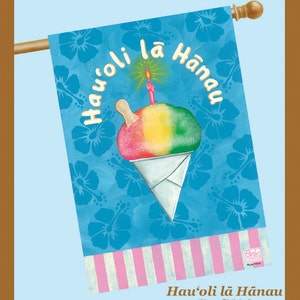Hau Oli La Hanau (happy Birthday) - 28" X 40" Decorative House Flag - Etsy
