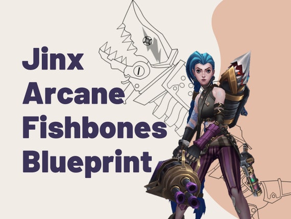 Arcane Jinx FISHBONES BLUEPRINT Arcane Weapon Jinx League of