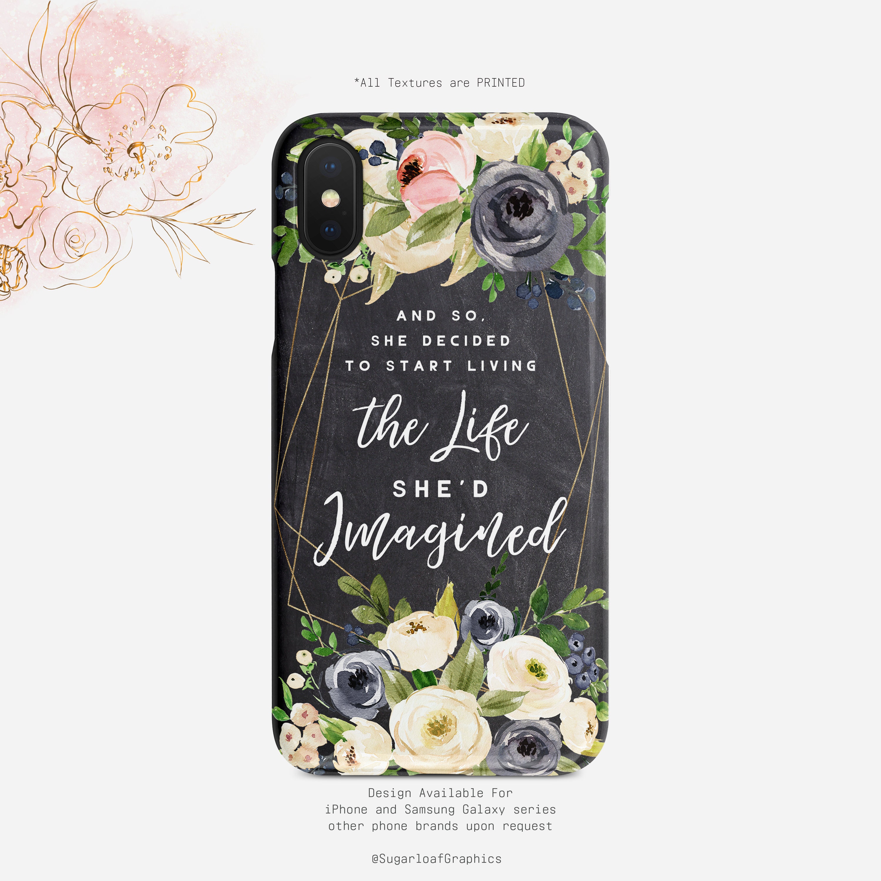 Quote Phone Case and so She Decided to Start Living Floral | Etsy