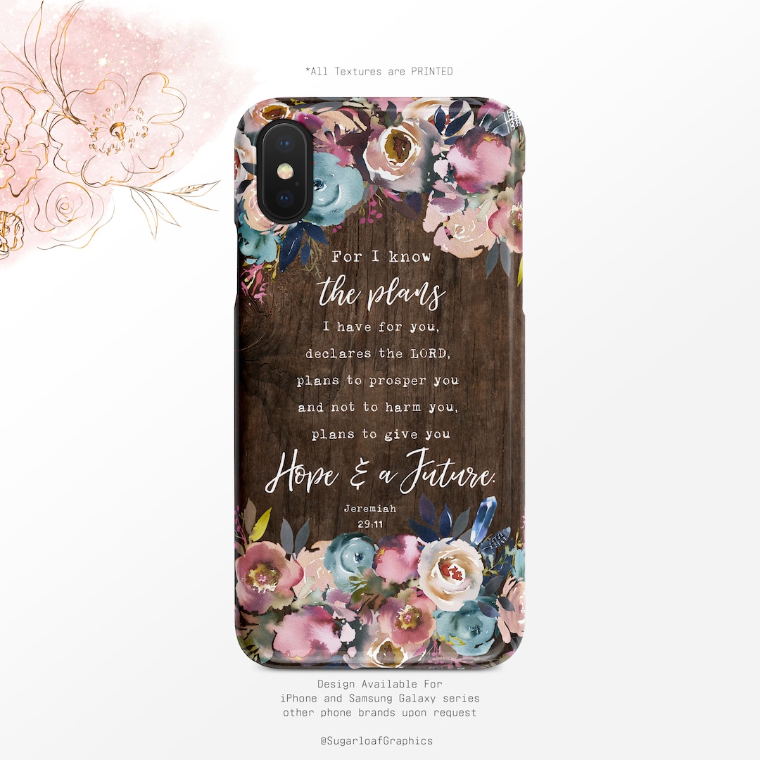 Jeremiah 2911 Christian Quote Bible Verse Phone Case for I Know the Plans I Have for You iPhone