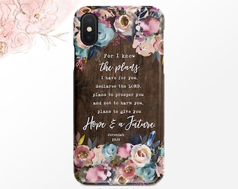 Floral Christian Phone Case, Jeremiah 29:11 (Glossy or Matte Finish)