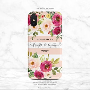 May include: A pink and white striped phone case with a floral design and the text "She is clothed with strength & dignity Proverbs 31:25".
