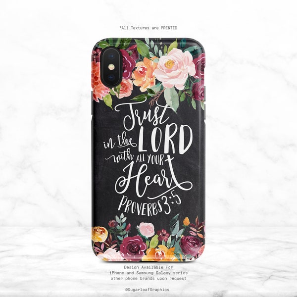 Proverbs 3:5-6 Bible Verse Phone Case Trust In The Lord With All Your Heart Chalkboard Floral iPhone Case Christian Quote Google  Nfi