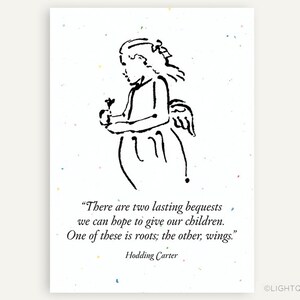 Inspirierendes Zitat für Eltern: "Es gibt zwei bleibende Nachlässe, auf die wir hoffen können, unseren Kindern zu schenken..." Sofortiger Download, um Ihre eigene Karte zu machen.