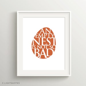 Een leeg nest valt wel mee! Card of Art Print voor Empty Nesters, 5x7 en 8x10" instant downloads. Eivorm symboliseert een nieuw begin.