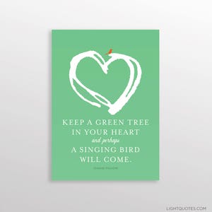 Garder un arbre vert dans ton coeur et peut-être un chant oiseau viendra, proverbe chinois, mots d’Encouragement, 8 x 10 et 5 x 7 dans les fichiers