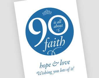 Decade Card for 90th Birthday! Instant download DIY card or poster, 5x7 and 8x10, blue and red, I Corinthians 13 sentiment. Happy Birthday!