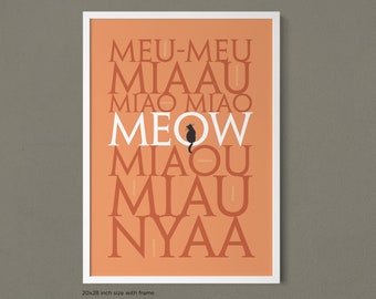 Meu-Meu, Miau, Miaou, Meow Wall Art, Print 12x18 or 24x36, Classy Typography for Cat Lovers with International Flare! Orange, Beige Options.