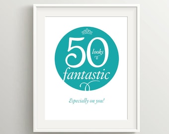 50th Birthday Card: 50 is fantastic, especially on you! Digital files to make cards, poster, napkins or other party item for 50th birthday