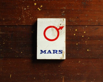 Mars Sign, Hand Painted Sign on Reclaimed Wood