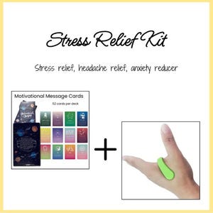 May include: A stress relief kit with the text "Stress Relief Kit". The kit includes a deck of "Motivational Message Cards" with 52 cards per deck and a green finger massager. The text also mentions stress, headache, and anxiety relief.