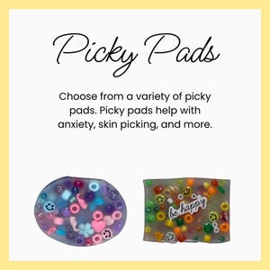 May include: The image displays two "Picky Pads" with the text "Picky Pads" at the top. One pad is oval-shaped with pink, blue, and purple beads. The other is rectangular with colorful beads and the words "be happy".