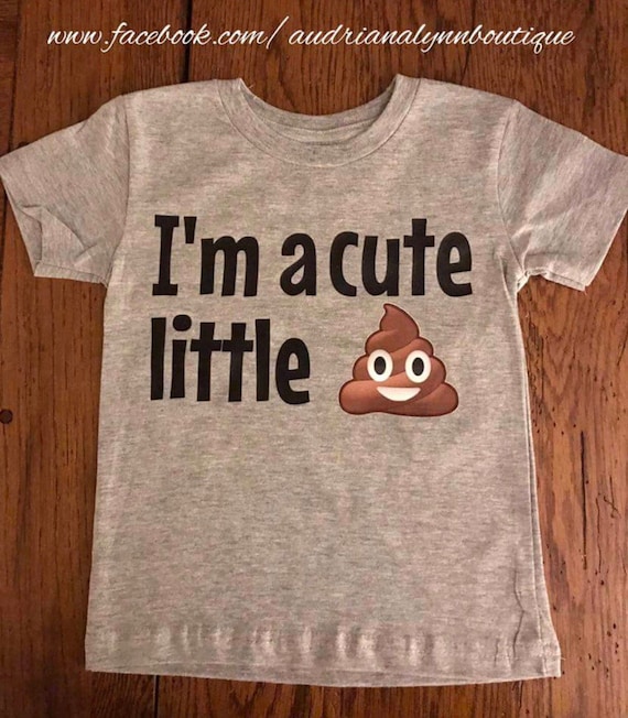 Im a cute little...funny emoji shirt