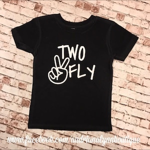 Two Fly birthday shirt