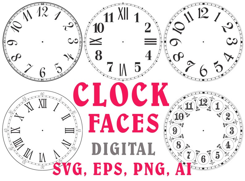 5 Clock Face Svg, Eps, Png, AI Files, Printable Resizable Digital ...
