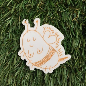 3" Sticker, You're the bee's tits
