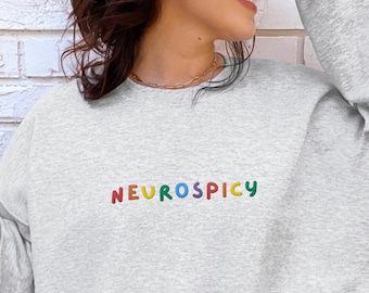 Neurodiverses Sweatshirt mit Stickerei, mehrfarbiger Text, ADHS, Autismus, Neurodiversität, Stolz, Bewusstsein für psychische Gesundheit, Geschenk