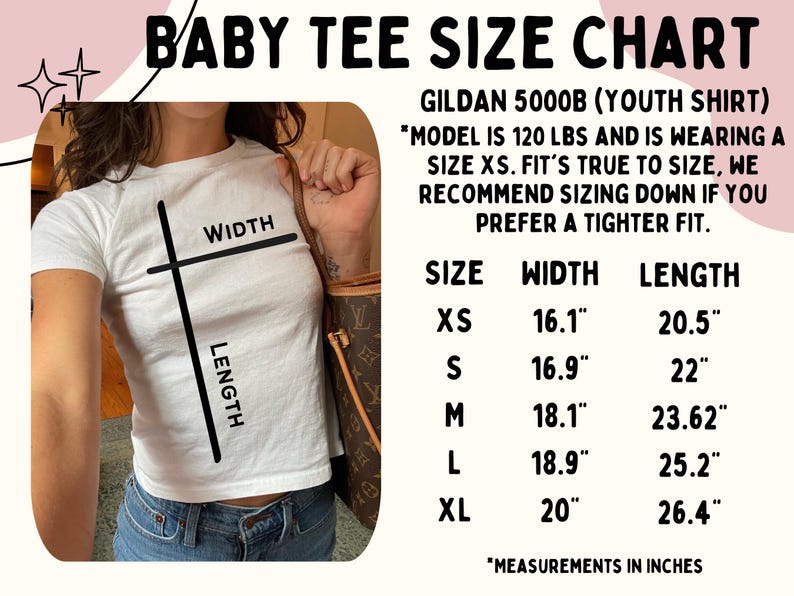 May include: White baby tee size chart with measurements in inches. The chart includes sizes XS to XL, with width measurements from 16.1" to 20" and lengths from 20.5" to 26.4". The text also mentions the shirt is Gildan 5000B.