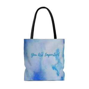 back side of Blue sky background graphic that says you are important