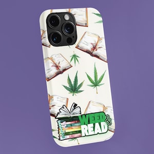 May include: A white phone case with a pattern of open books and green marijuana leaves. The case has a green and white logo that says "Weed & Read".