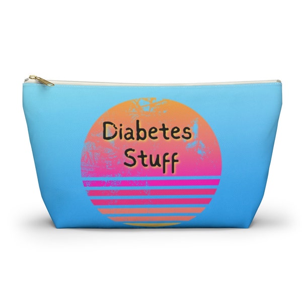 Diabetes Stuff T-Bottom Pouch - Diabetic Supply Bag - Diabetes Organizer - Travel Case - Medical Pouch - Gift for Diabetic