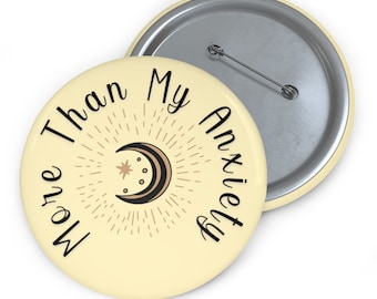 Positive Affirmation Button – Mental Health Pin, Handmade in USA